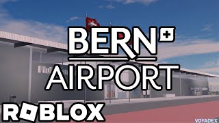 BERN AIRPORT ON ROBLOX REVIEW [upl. by Christoforo]