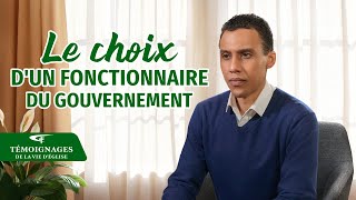 Témoignage chrétien en français « Le choix dun fonctionnaire du gouvernement » [upl. by Yssep]