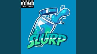 Slurp feat Prod by Spiffyproductions [upl. by Hoj225]