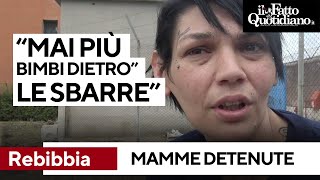 Carcere le madri detenute di Rebibbia per la parità di genere quotMai più bimbi dietro le sbarrequot [upl. by Dreeda]