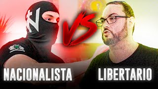 NACIONALISTA RADICAL Vs LIBERTARIO  EL GRAN DEBATE 6  Juanniko Bananna [upl. by Laraine]