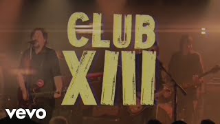 DriveBy Truckers  Welcome 2 Club XIII Official Video [upl. by Queridas]