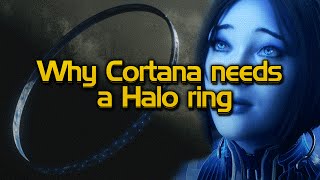 Why Cortana needs a Halo ring [upl. by Eberto332]