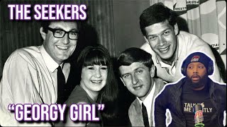 FIRST TIME LISTENING TO  The Seekers  Georgy Girl 1967  REACTION [upl. by Dempstor]