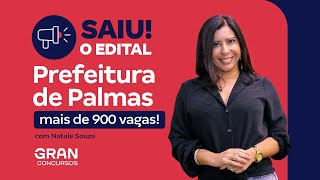 Concurso Prefeitura de Palmas  Saiu o edital mais de 900 vagas [upl. by Aihsemaj537]