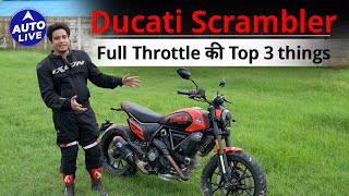 Ducati Scrambler Full Throttle Top 3 Highlights  Auto Live [upl. by Artaed]