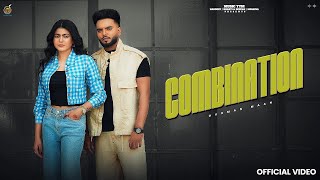 Combination Song  Gurman Maan Ft Simar Kaur  Mahi Sharma  New Punjabi Song 2024  New Song [upl. by Schiffman]