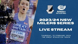 LIVE  2024 NSW MILERS SERIES  MEET VII  22 FEBRUARY 2024 [upl. by Ecissej]