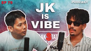 JK  JK IS VIBE EP79  PODCAST  BREAKSTATION  NEPALI HIPHOP [upl. by Tsiuqram]