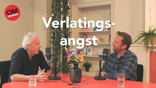 Omdenken Podcast 145  Verlatingsangst [upl. by Ethel]