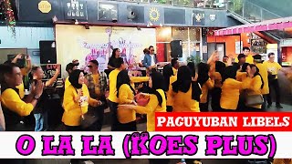 O LA LA Koes Plus Cover by  Paguyuban Libels [upl. by Sapowith769]