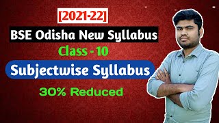 Bse Odisha Class 10 New Syllabus 202122  Odia Medium Class 10 Subjectwise Reduced Syllabus [upl. by Gaylene]