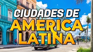 20 CIUDADES MÁS BELLAS DE LATINOAMÉRICA  Video de Viajes [upl. by Melliw]