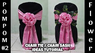 POMPOM FLOWER 2 CHAIR TIE  CHAIR SASH IDEAS TUTORIAL wedding chairsash chairs diy [upl. by Tarryn191]