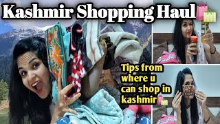 Kashmir Shopping Haul🛍Tips from where you can shop in kashmirShopping in SrinagarKashmir❄️ [upl. by Hogan]