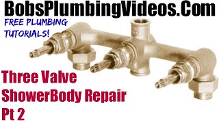 Gerber Three Valve Shower Body Repair  Part 2 [upl. by Mikah]