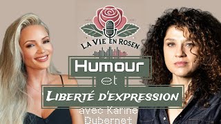 La Vie en Rosen by Béatrice Rosen  Karine Dubernet  Humour et Liberté dexpression en danger [upl. by Sternlight]