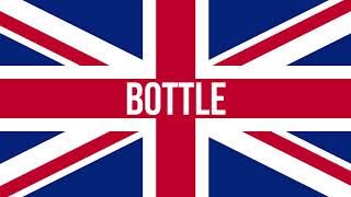 How to Pronounce Bottle with a British Accent [upl. by Auburta]