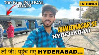 700 Kms In LOCAL TRAIN  Ahmednagar To Hyderabad  EP35  Over Night DEMU Train Journey Vlog [upl. by Tiedeman]