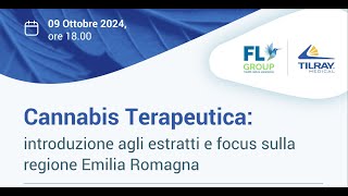 Cannabis Terapeutica introduzione agli estratti e focus sulla regione Emilia Romagna [upl. by Evadnee606]