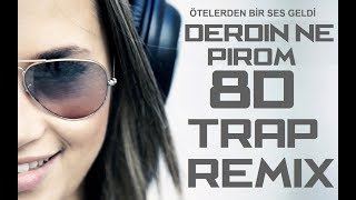 ÖTELERDEN BİR SES GELDİ DERDİN NE PİRO REMİX TRAP [upl. by Analram]