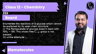 Enumerate the reactions of Dglucose which cannot be explained by its open chain structure i T [upl. by Gronseth]