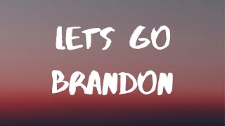 Bryson Gray Lets Go Brandon Lyrics [upl. by Elauqsap]