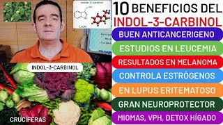 10 beneficios de🥦INDOL3CARBINOL🥦 ANTICANCERÍGENO💪MELANOMA😮LEUCEMIA👌LUPUS❤️ESTRÓGENOS💪VPH CEREBRO⚙️ [upl. by Gipsy]