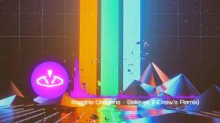 Imagine Dragons  Believer NDrews Remix [upl. by Helen]