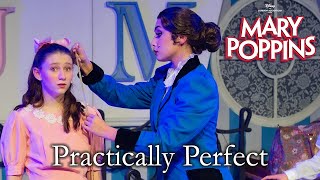 Mary Poppins  Practically Perfect  SingAlong Version [upl. by Enaffit]