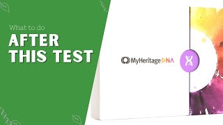 MyHeritage DNA What to Do After You Take a Test [upl. by Yonah]