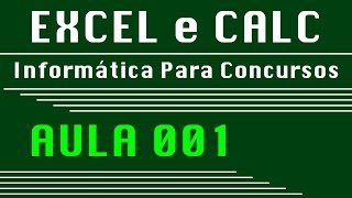 Aula 001  Planilhas  ExcelCalc  Conhecendo [upl. by Derayne943]