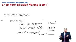 Shortterm Decision making  Shutdown problems  ACCA Performance Management PM [upl. by Hurwit]