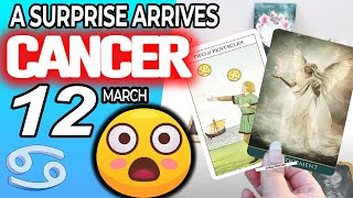 Cancer ♋ A SURPRISE ARRIVES 💖 horoscope for today MARCH 12 2024 ♋ cancer tarot MARCH 12 2024 [upl. by Nwaf]