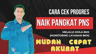 CARA CEK PROGRES KENAIKAN PANGKAT PNS DI MYASN BY MOLA BKN MUDAH CEPAT DAN AKURAT [upl. by Dillon63]