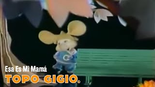 Topo Gigio © Esa Es Mi Mamá [upl. by Egiap]