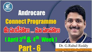 Androcare Connect Programme QA April 3rd and 4th Week  Dr Rahul Reddy  Androcare Andrology Clinic [upl. by Schiffman]