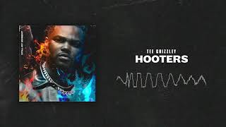 Tee Grizzley  Hooters Official Audio [upl. by Haze720]