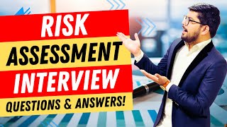 Risk Assessment Interview Questions and Answers [upl. by Palestine]