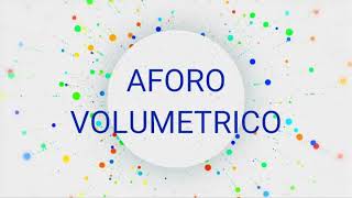 Aforo metodo volumetrico [upl. by Nnaul640]