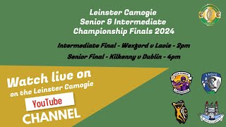 WATCH  Leinster Camogie Senior amp Intermediate Championship Final 2024 [upl. by Cirdnek209]