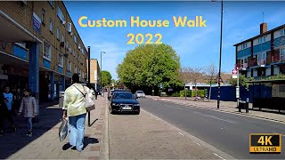 Custom House Walk 2022 4K HD  Newham East London Walk  Ashburton Wood  Canning Town  Here We Go [upl. by Naziaf963]