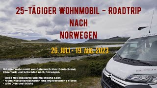 25tägiger Wohnmobil Roadtrip nach und in Norwegen 2023 [upl. by Brunn]