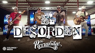 De Parranda  El Desorden En Vivo [upl. by Susumu875]