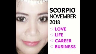 ZODIAC SCORPIO  NOVEMBER 2018  YOUR MONTHLY HOROSCOPE  Endang TarotFortuneTeller Indonesia [upl. by Marlyn853]