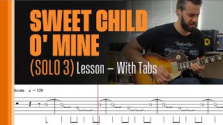 Sweet Child O Mine Solo 3  ORIGINAL Eb TUNING  Lesson  With Tabs [upl. by Ennasus]