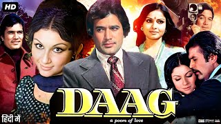 Daag Full Movie  Rajesh Khanna  Sharmila Tagore  Kader Khan  Review amp Amazing Fact HD [upl. by Havener734]