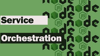 Node JS  Scaling Applications  Service Orchestration [upl. by Eulalia]