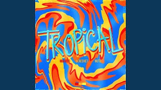 Tropical feat Berechet Nutu [upl. by Richmound]