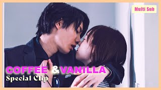 ENG SUB MULTI Special Clip Best Kiss Scenes of Hiroto x Risa  Coffee amp Vanilla [upl. by Amiaj]